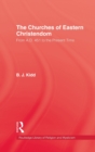 The Churches of Eastern Christendom - Book