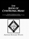 The Book of Ceremonial Magic - Book
