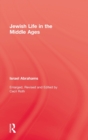 Jewish Life In The Middle Ages - Book