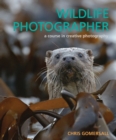 Wildlife Photographer : A Course in Creative Photography - Book