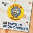 Breaking Bad 30 Ways to Cook Chicken - Book