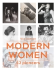 Modern Women : 52 Pioneers - Book