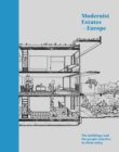 Modernist Estates - Europe : The buildings and the people who live in them today - Book