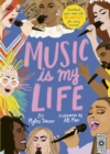 Music Is My Life : Soundtrack your mood with 80 artists for every occasion - eBook