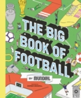 The Big Book of Football by MUNDIAL - Book