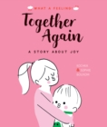 Together Again : A Story About Joy - eBook