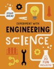 Experiment with Engineering Science : Fun projects to try at home - eBook