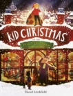 Kid Christmas : of the Claus Brothers Toy Shop - eBook