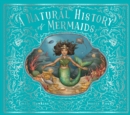 A Natural History of Mermaids : Volume 2 - Book