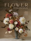 Flower Philosophy : Seasonal projects to inspire & restore - Book