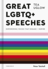 Great LGBTQ+ Speeches : Empowering Voices That Engage And Inspire - eBook