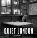 Quiet London : updated edition - Book