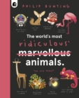The World's Most Ridiculous Animals - Book