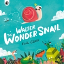 Walter The Wonder Snail - Book