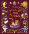 A Treasury of Tales for Five-Year-Olds : 40 stories recommended by literary experts - eBook