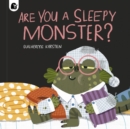Are You a Sleepy Monster? - eBook