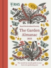 RHS The Garden Almanac 2025 : The month-by-month guide to growing, harvesting and encouraging wildlife - Book
