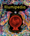 Illumipedia : Wonder at Dinosaurs, Animals, Oceans and Minibeasts with your Magic Three-Colour Lens - Book