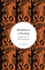 Mindfulness in Reading : Meditations on Words & Wisdom - Book
