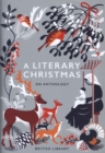 A Literary Christmas : An Anthology - Book