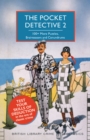The Pocket Detective 2 : 100+ More Puzzles, Brainteasers and Conundrums - Book