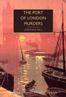 The Port of London Murders - Book