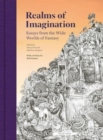 Realms of Imagination : Essays from the Wide Worlds of Fantasy - Book