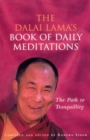 The Dalai Lama's Book Of Daily Meditations : The Path to Tranquillity - Book