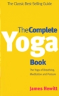 The Complete Yoga Book : The Yoga of Breathing, Posture and Meditation - Book