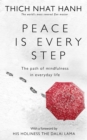 Peace Is Every Step : The Path of Mindfulness in Everyday Life - Book