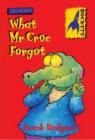 What Mr. Croc Forgot - Book