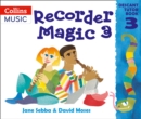 Recorder Magic: Descant Tutor Book 3 - Book