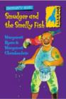 Smudger and the Smelly Fish - Book