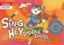 Sing Hey Diddle Diddle (Book + CD) : 66 Nursery Songs with Their Traditional Tunes - Book