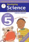Developing Science: Year 5 : Developing Scientific Skills and Knowledge - Book
