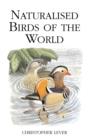 Naturalised Birds of the World - Book