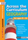 Geography for Ages 9-10 : Photocopiable Geography Activities for Cross-curricular Teaching and Learning - Book