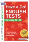 Have a Go English Tests : For Ages 13-14 - Book