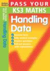 Pass Your KS3 Maths: Handling Data - Book