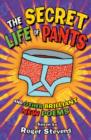 The Secret Life of Pants : And Other Brilliant Poems - Book