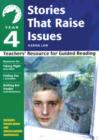 Year 4: Stories That Raise Issues : Teachers' Resource for Guided Reading - Book