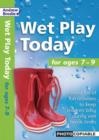AB West Play Today 7-9 : Packed Full of Fun Activities to Keep Children Busy During Wet Break Times - Book