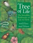 Tree of Life : The Incredible Biodiversity of Life on Earth - Book