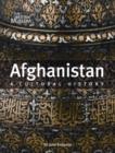 Afghanistan : A Cultural History - Book