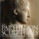 The Parthenon Sculptures in the British Museum - Book