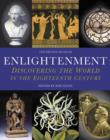 Enlightenment : Discovering the World in the Eighteenth Century - Book