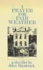 A Prayer for Fair Weather - Book