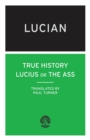 True History : Lucius or the Ass - Book