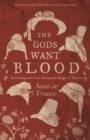 The  Gods Want Blood - eBook