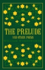 The Prelude and Other Poems - eBook